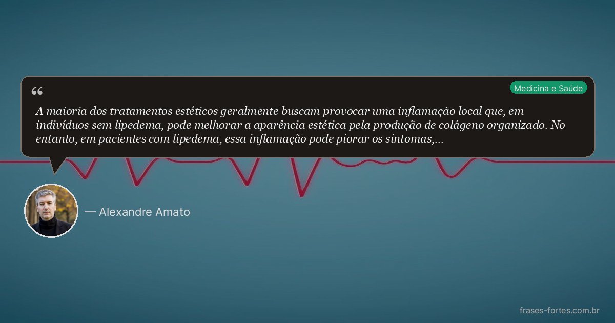 Frase de Alexandre Amato