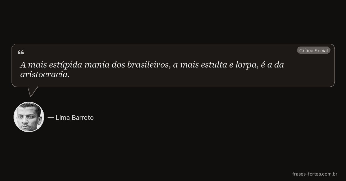 Frase de Lima Barreto