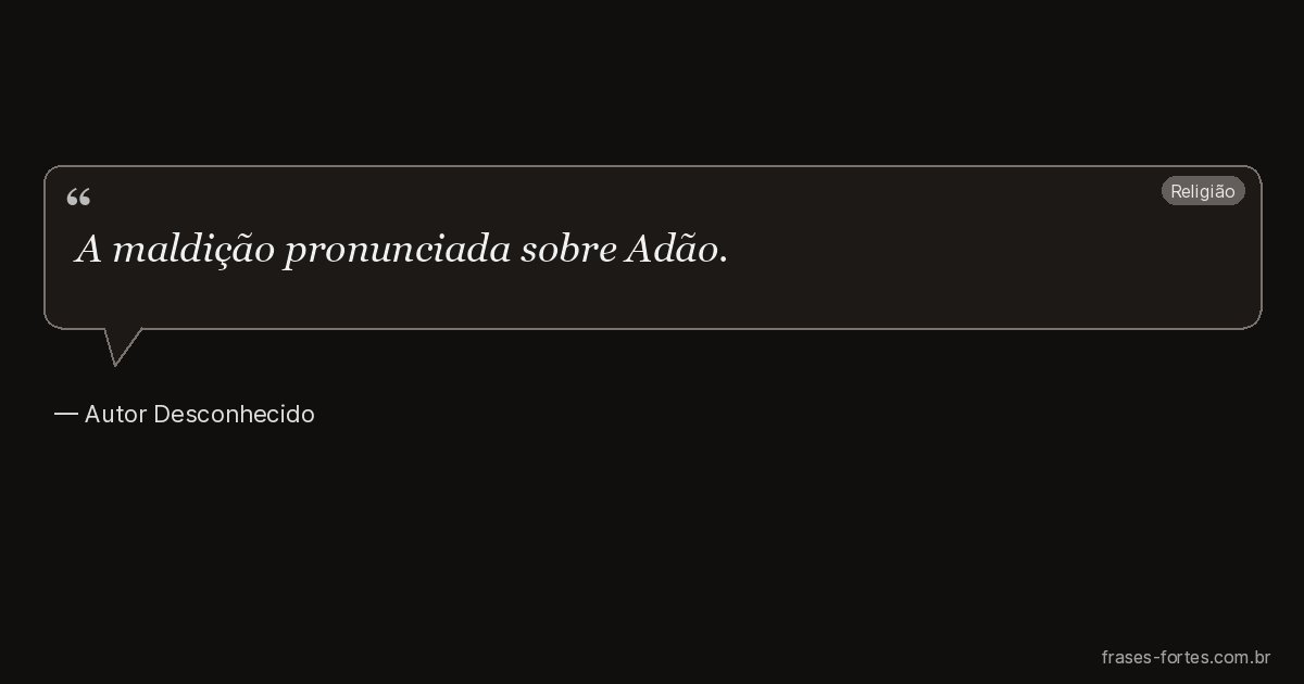 Frase de Autor Desconhecido