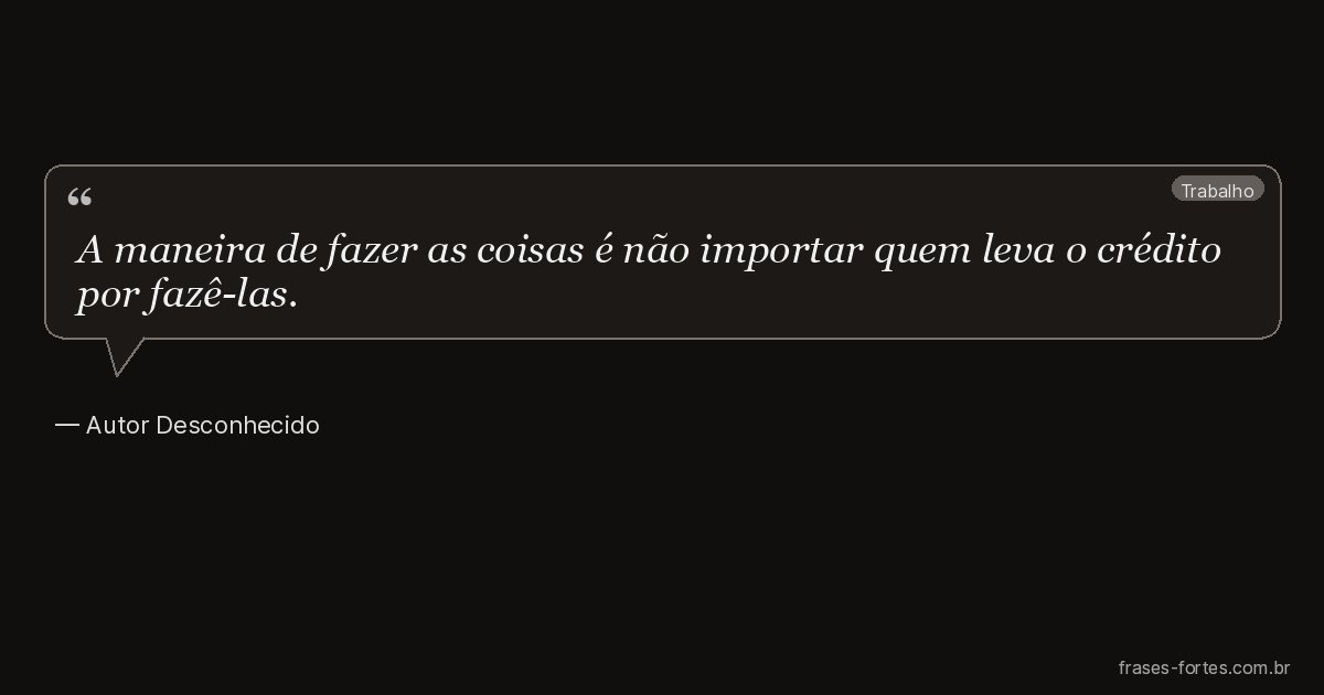 Frase de Autor Desconhecido
