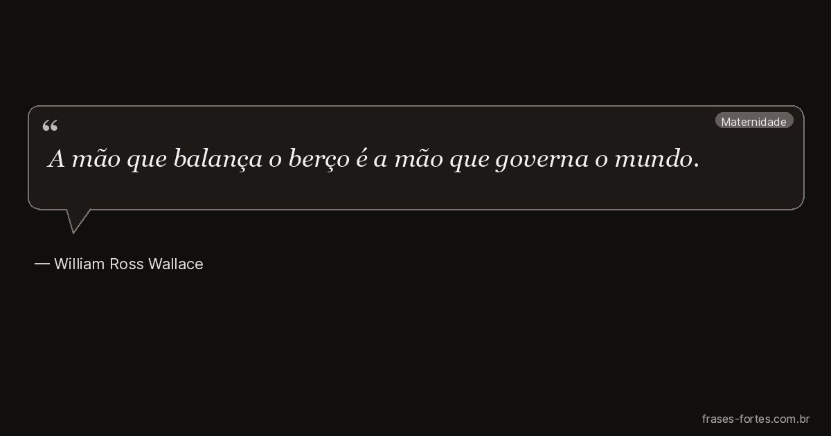 Frase de William Ross Wallace
