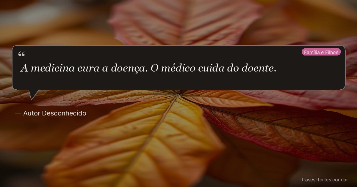 Frase de Autor Desconhecido