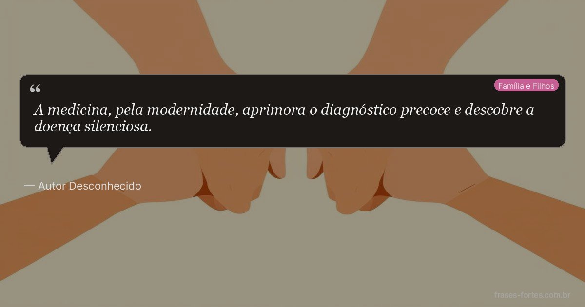 Frase de Autor Desconhecido