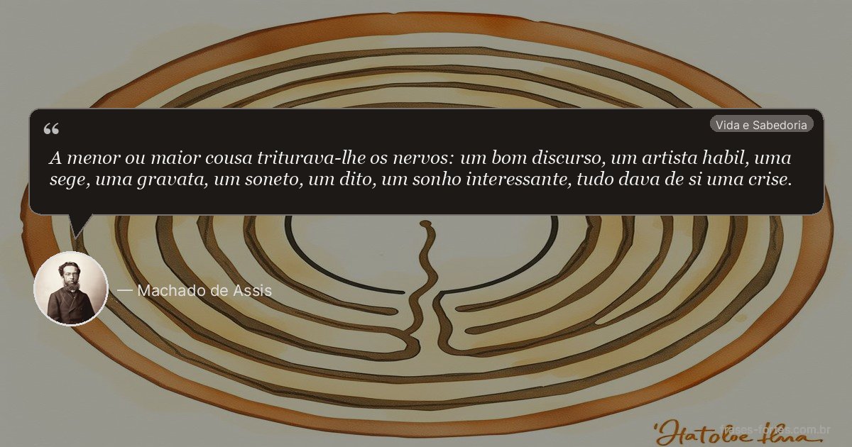Frase de Machado de Assis