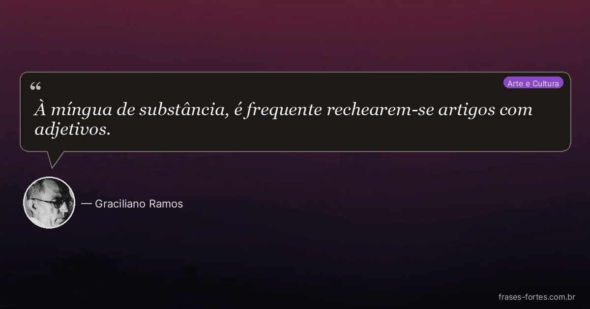Frase de Graciliano Ramos