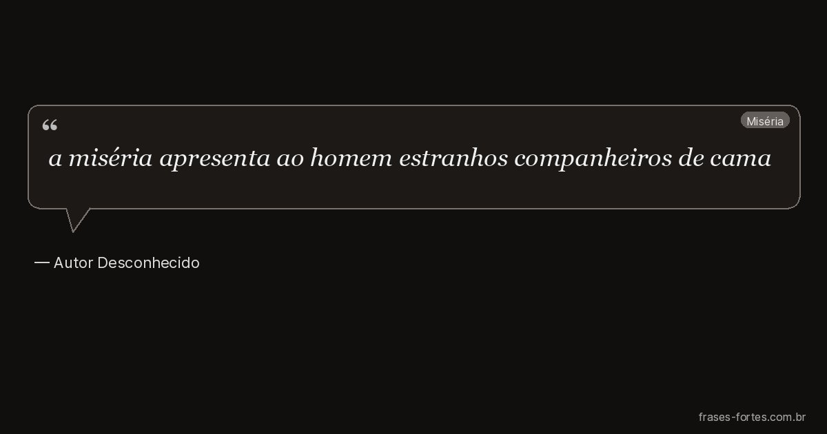 Frase de Autor Desconhecido