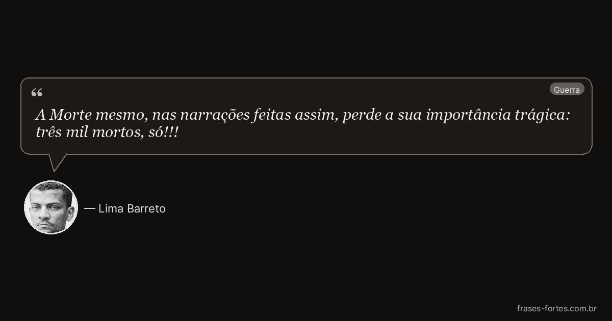 Frase de Lima Barreto
