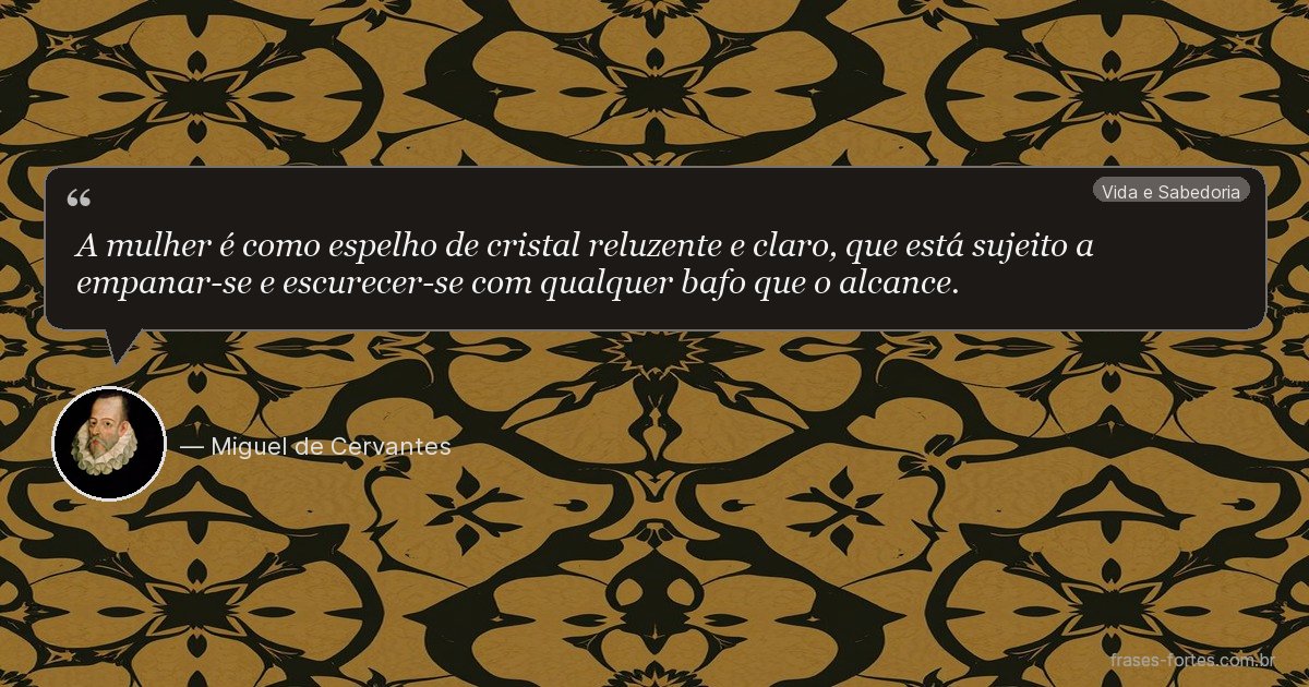 Frase de Miguel de Cervantes
