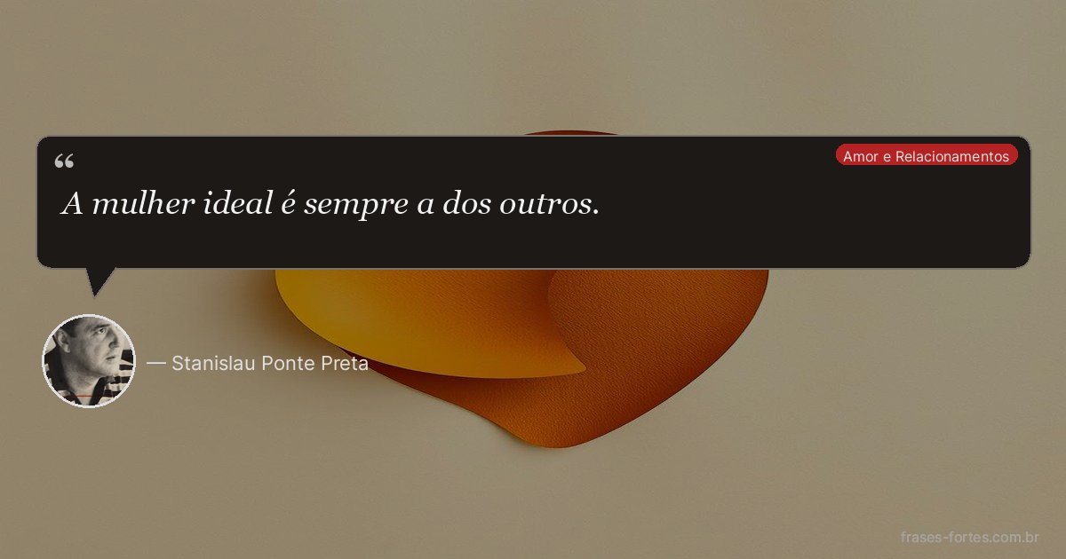 Frase de Stanislau Ponte Preta