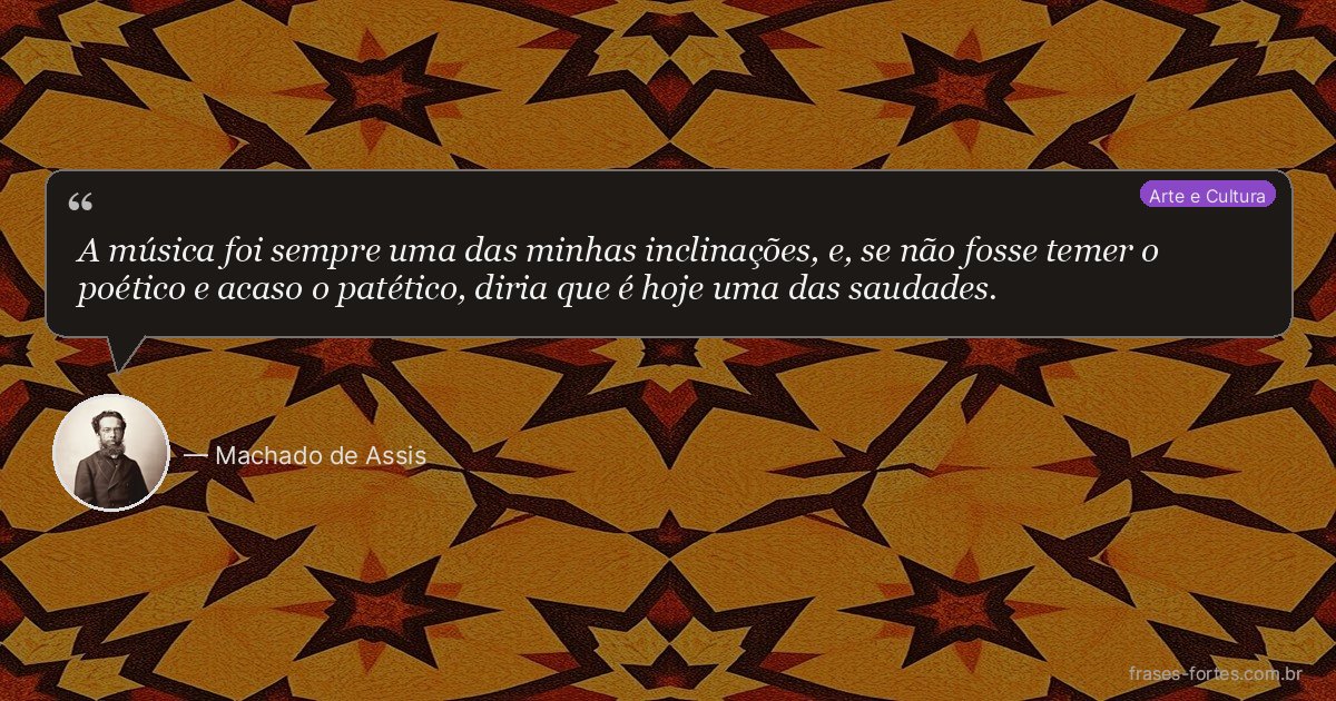 Frase de Machado de Assis