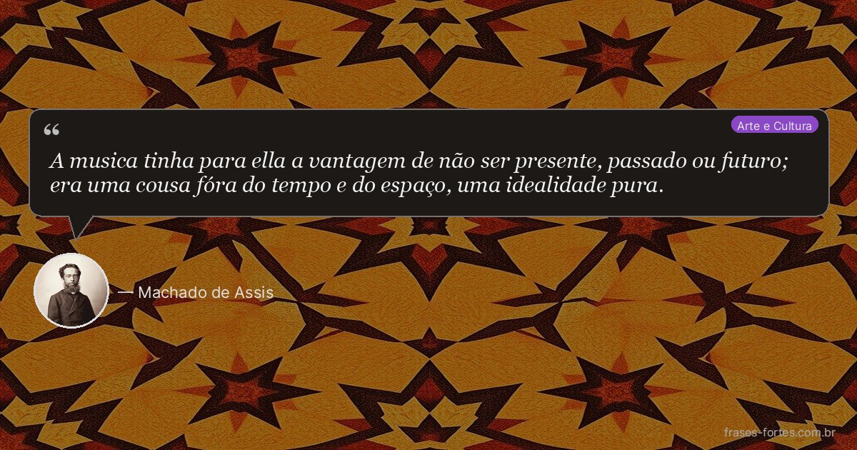 Frase de Machado de Assis