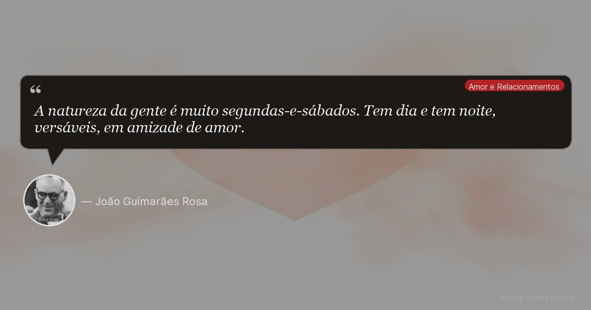 Frase de João Guimarães Rosa