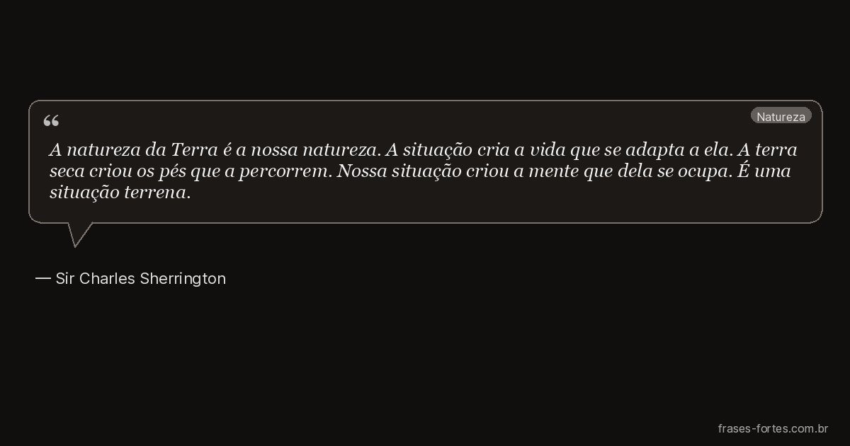 Frase de Sir Charles Sherrington