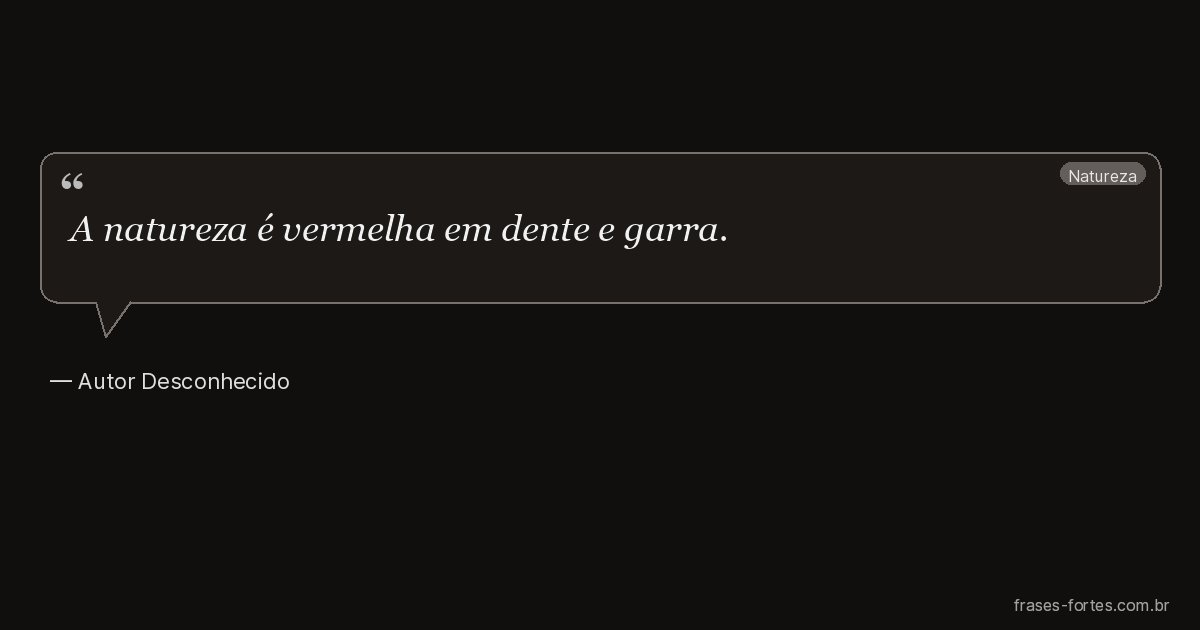 Frase de Autor Desconhecido
