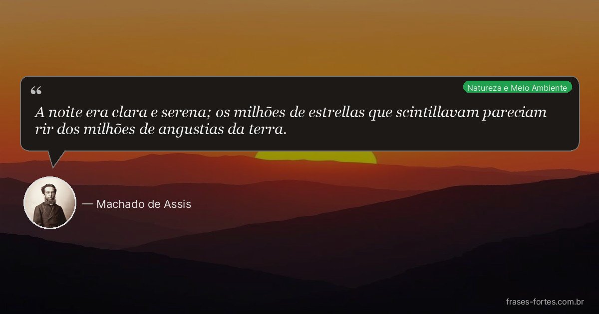 Frase de Machado de Assis
