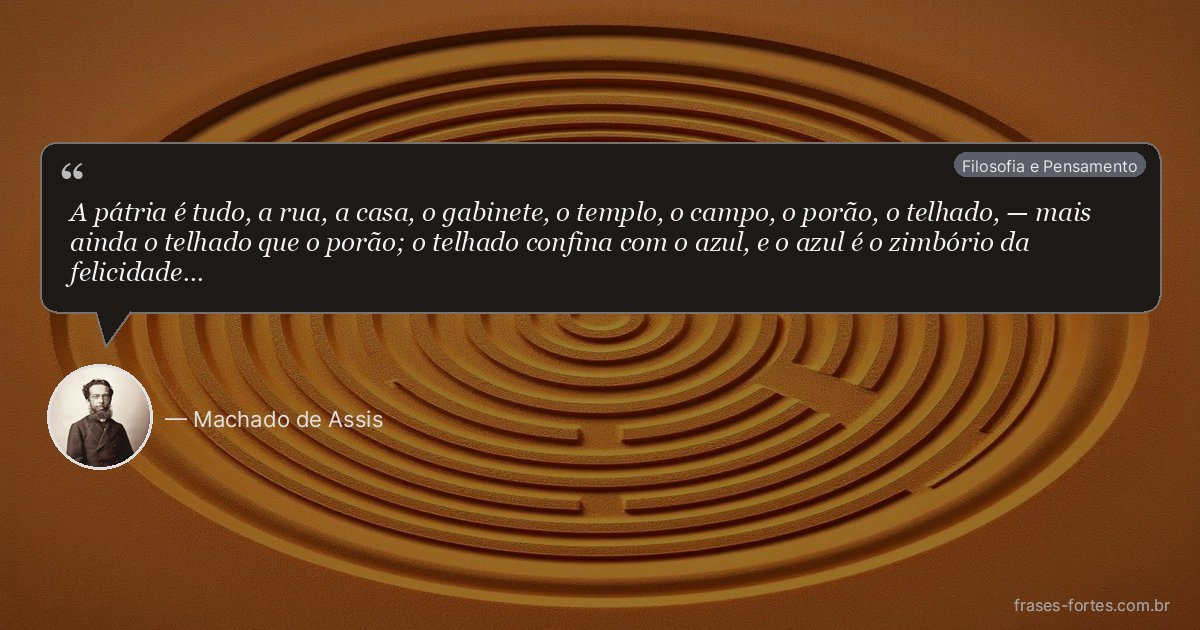 Frase de Machado de Assis