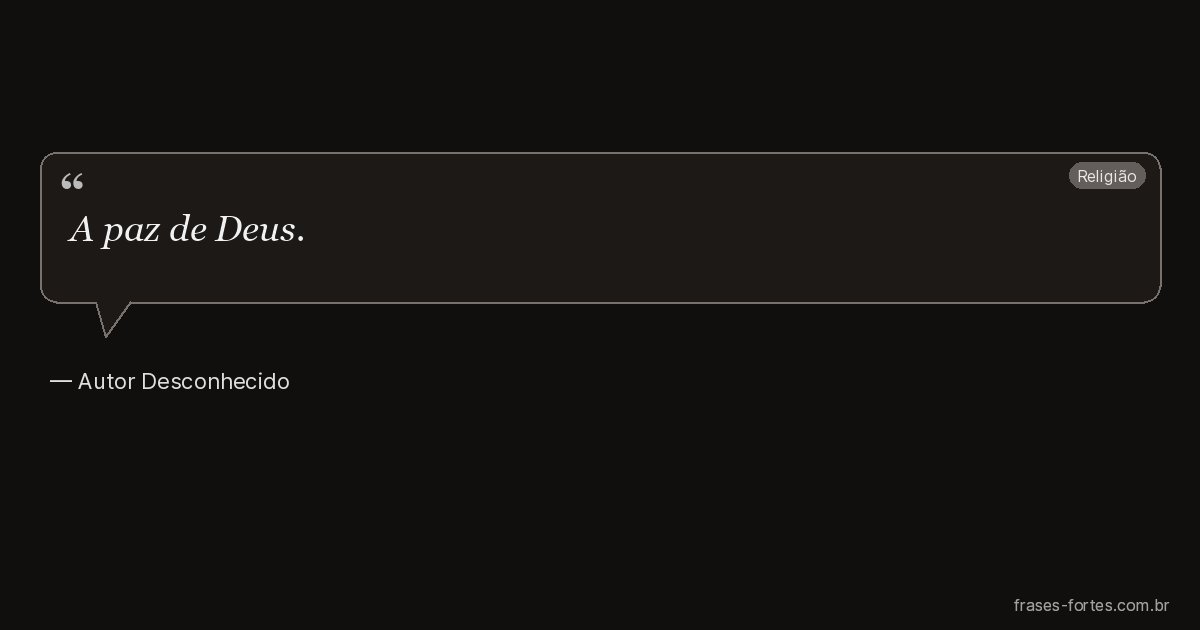 Frase de Autor Desconhecido
