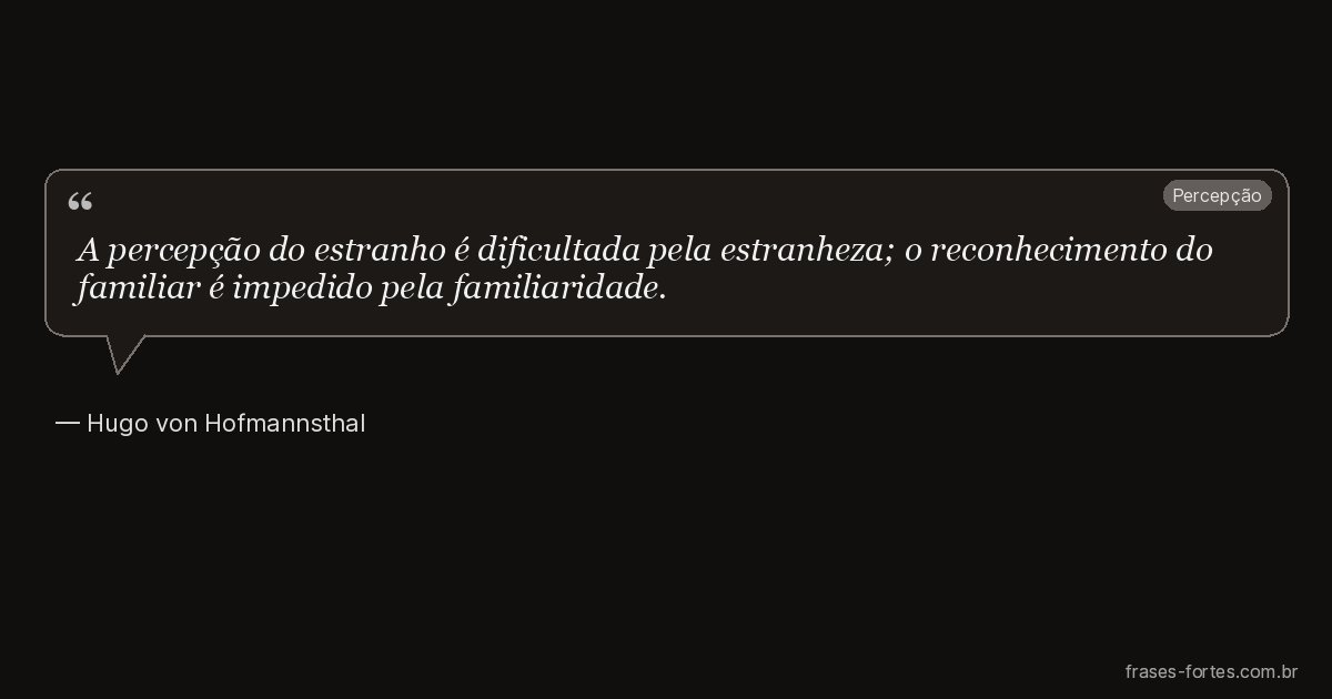 Frase de Hugo von Hofmannsthal