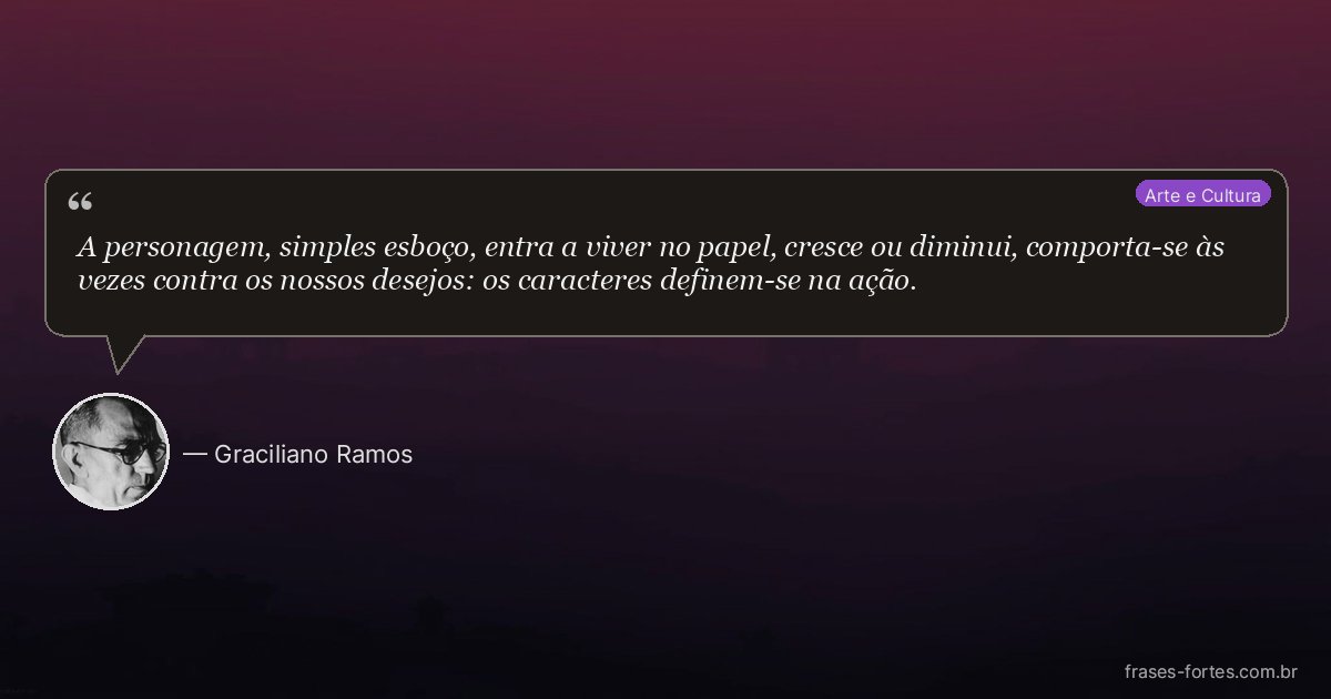 Frase de Graciliano Ramos