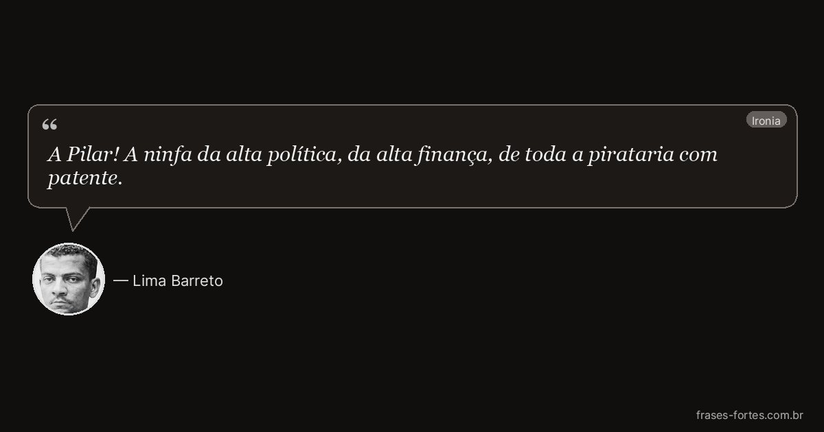 Frase de Lima Barreto