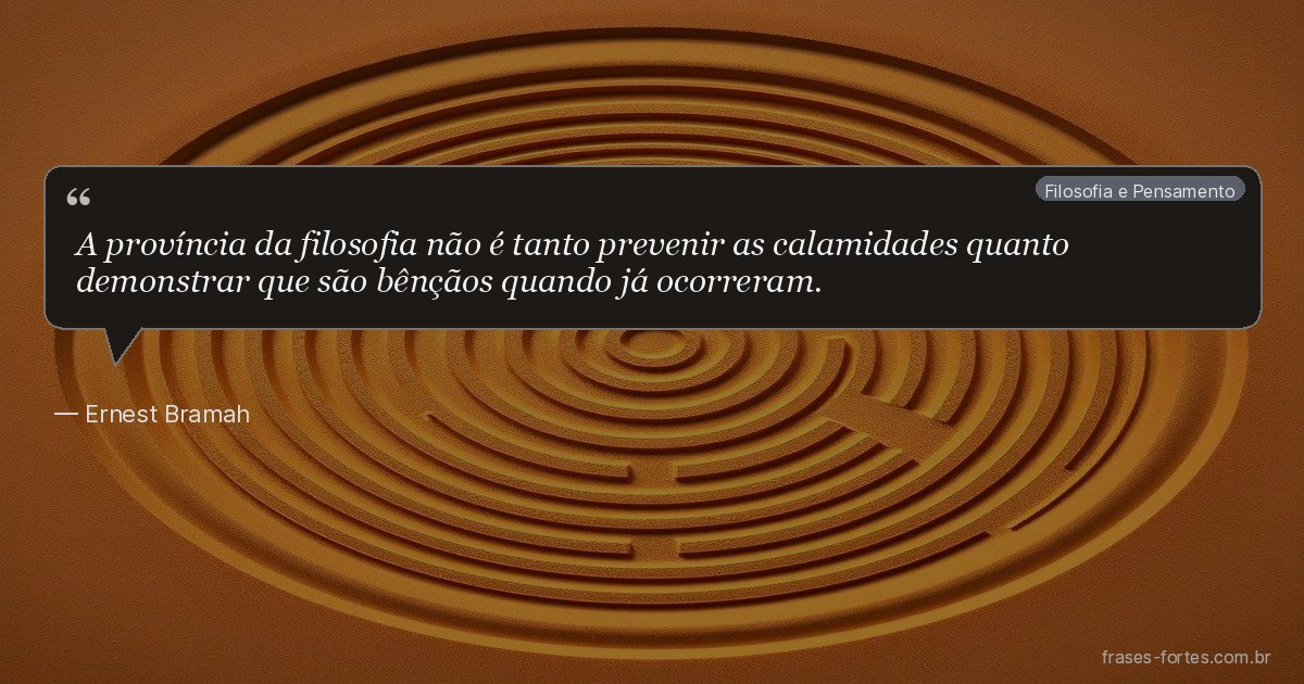 Frase de Ernest Bramah