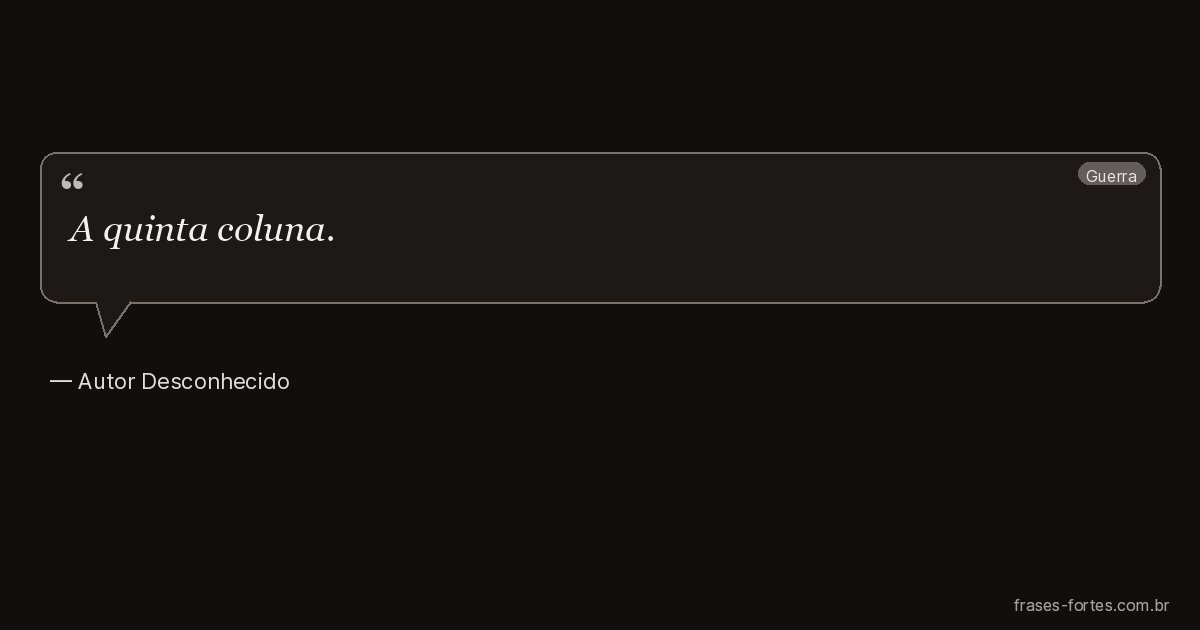 Frase de Autor Desconhecido