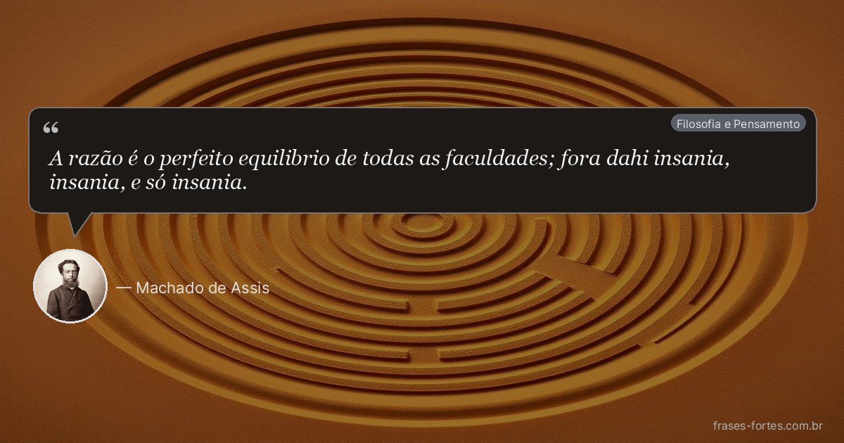 Frase de Machado de Assis
