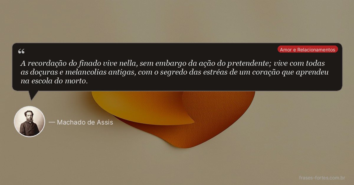 Frase de Machado de Assis