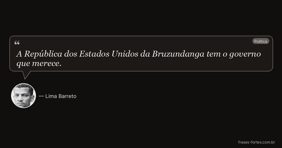 Frase de Lima Barreto