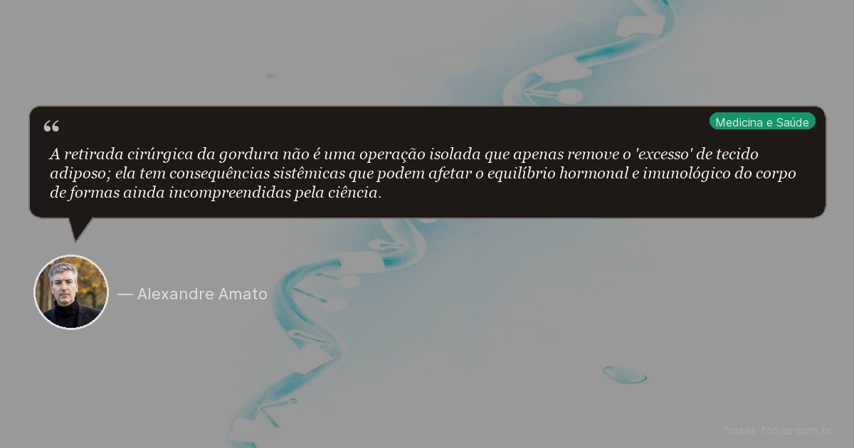 Frase de Alexandre Amato