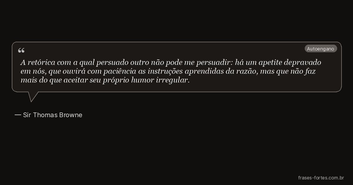 Frase de Sir Thomas Browne