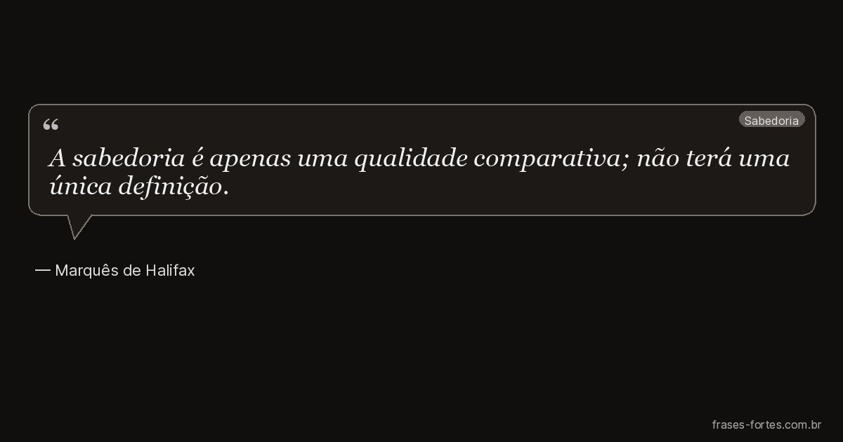 Frase de Marquês de Halifax