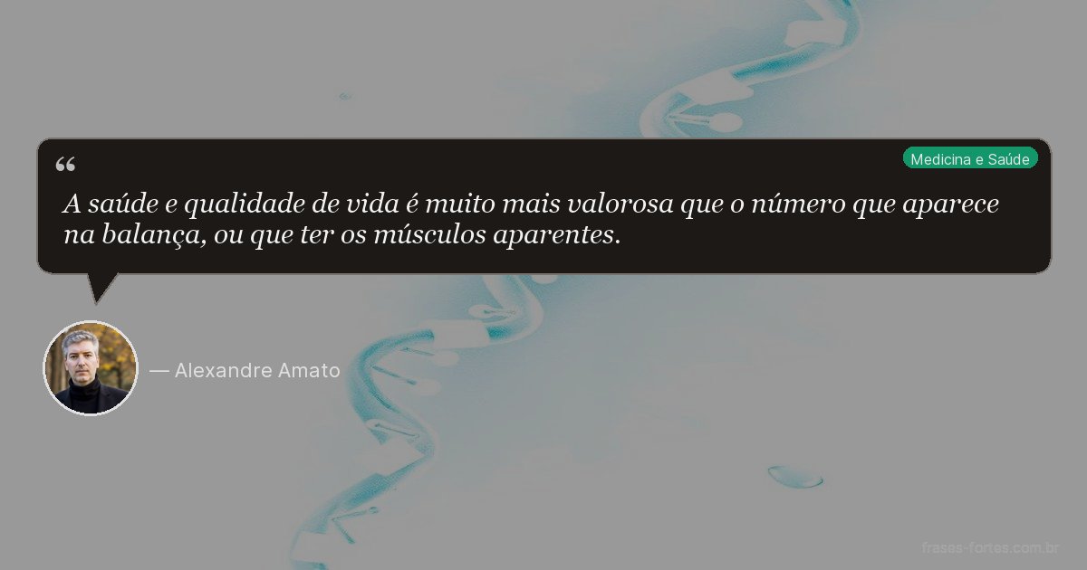 Frase de Alexandre Amato