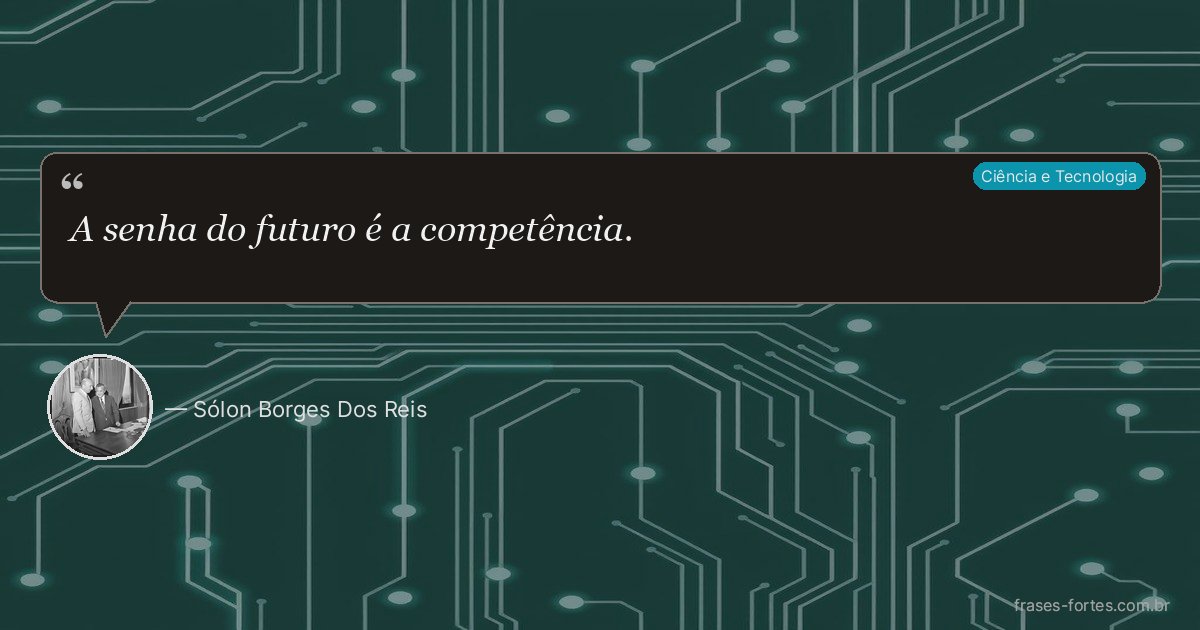 Frase de Sólon Borges Dos Reis