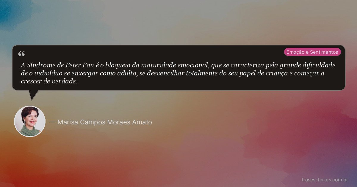 Frase de Marisa Campos Moraes Amato