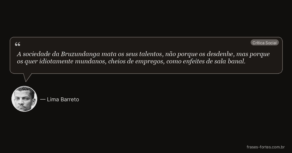 Frase de Lima Barreto