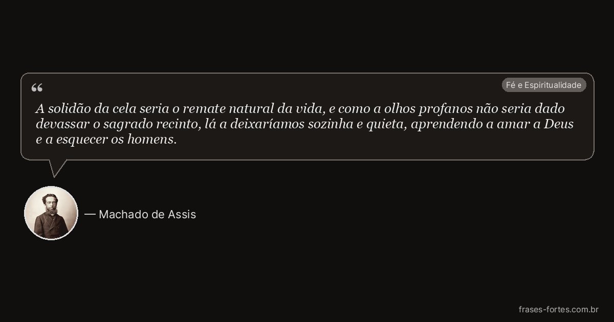 Frase de Machado de Assis