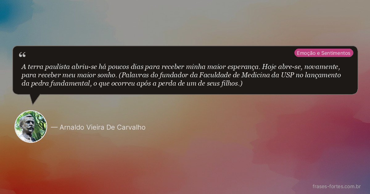 Frase de Arnaldo Vieira De Carvalho