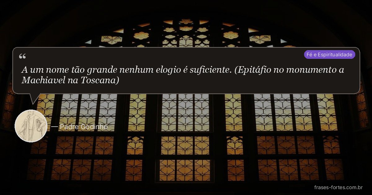 Frase de Padre Godinho