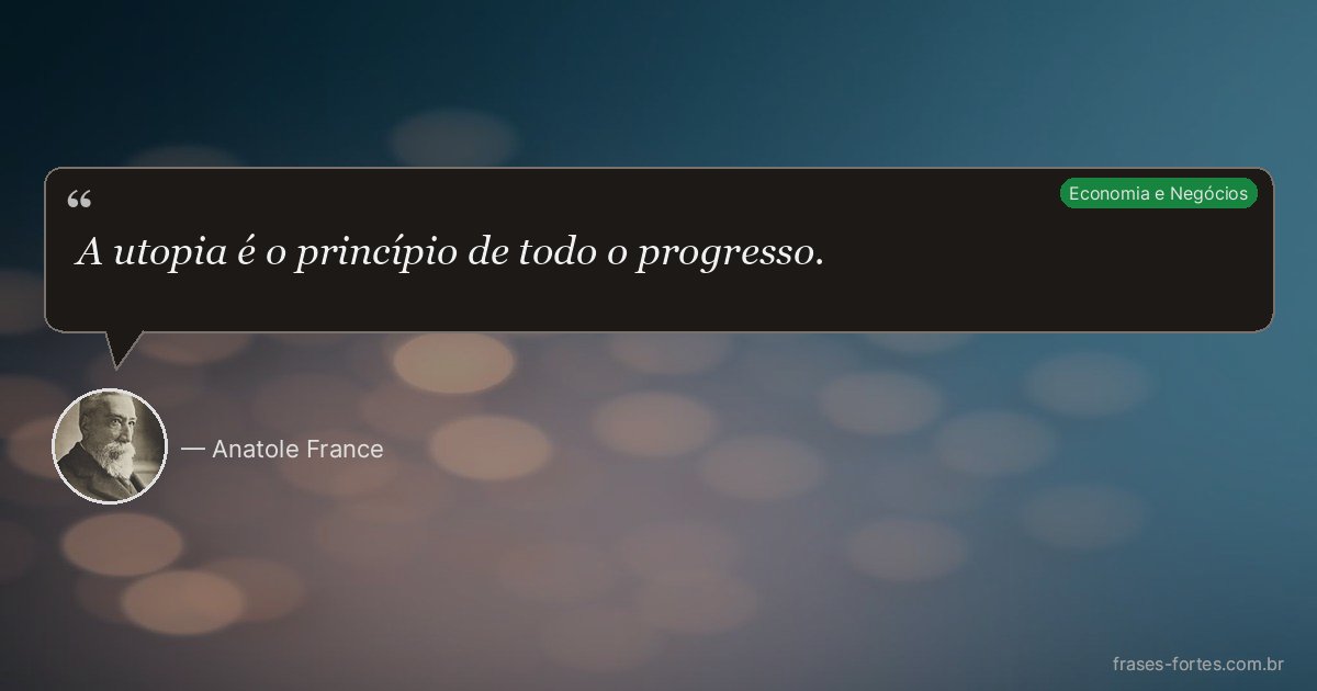 Frase de Anatole France