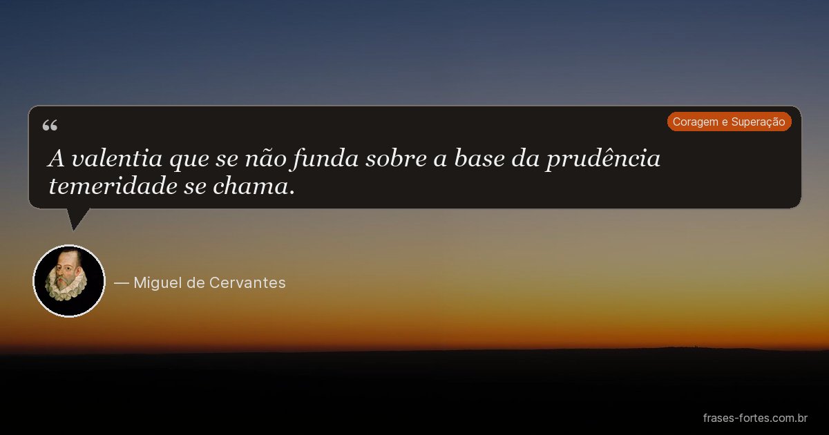 Frase de Miguel de Cervantes