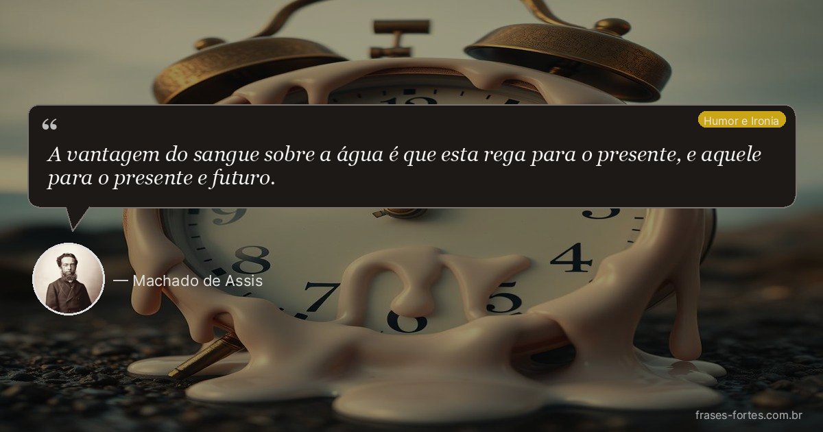 Frase de Machado de Assis
