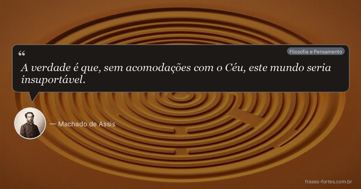 Frase de Machado de Assis