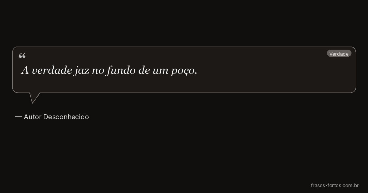 Frase de Autor Desconhecido
