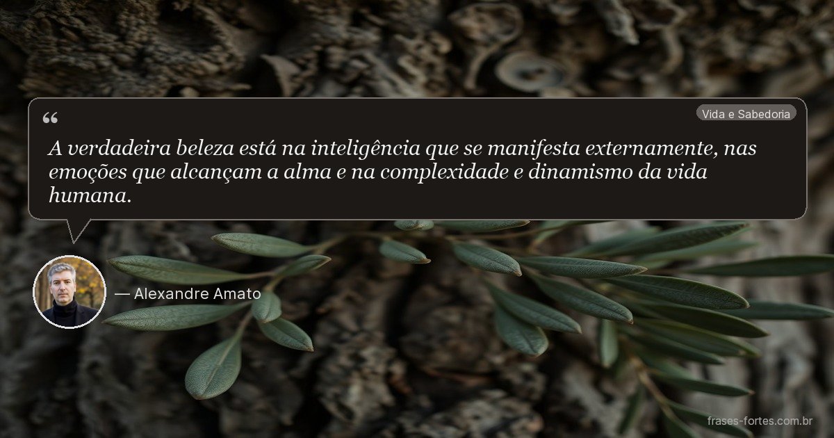 Frase de Alexandre Amato