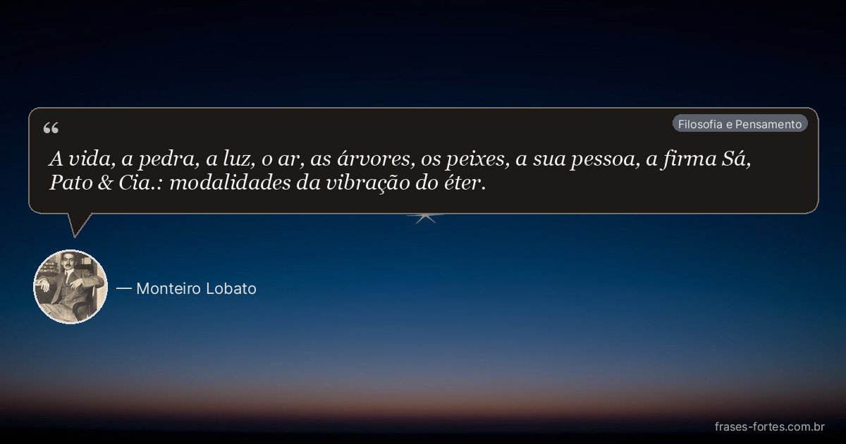 Frase de Monteiro Lobato