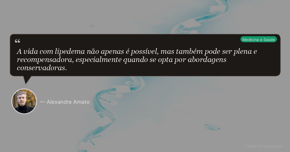 Frase de Alexandre Amato