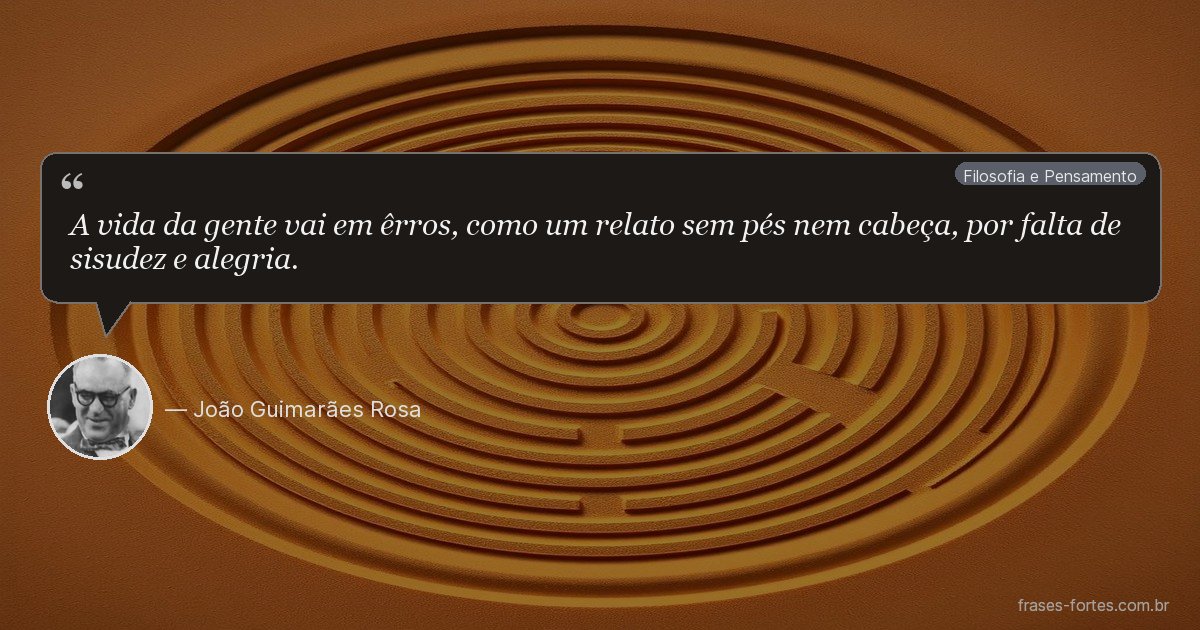 Frase de João Guimarães Rosa