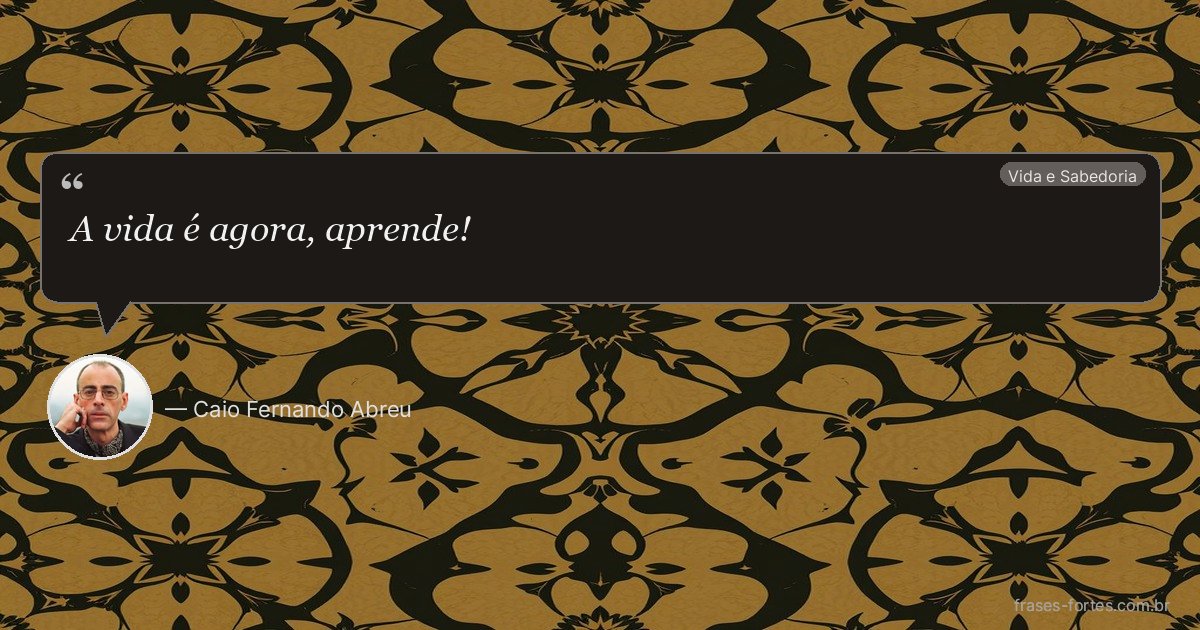 Frase de Caio Fernando Abreu