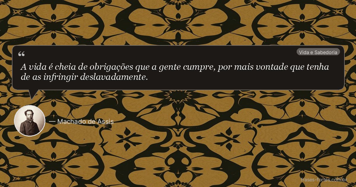 Frase de Machado de Assis